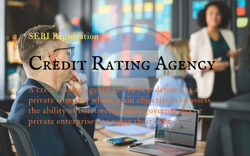 Credit Rating Agency in India